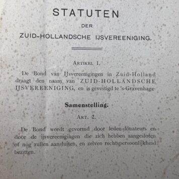 [History Zuid-Holland, Iceskating, Winter, ca 1900] Huishoudelijk Reglement van de Zuid-Hollandsche Ijsvereeniging, L. Smits 's Gravenhage, 8+[12] pp TOGETHER WITH Statuten der Zuid-Hollandsche Ijsvereeniging, drukkerij Humanitas 's-Gravenhage, 8 pp.