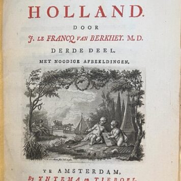 [Natural History, 1769-1811, Rare, Complete set] Natuurlyke (natuurlijke) historie van Holland, 12 parts in 9 volumes, complete set Amsterdam: Yntema en Tieboel 1769-1811 [Part 4.2-9 also published as Natuurlijke historie van het rundvee in Holland, Leiden: P.h Trap 1805-1811], Complete set.