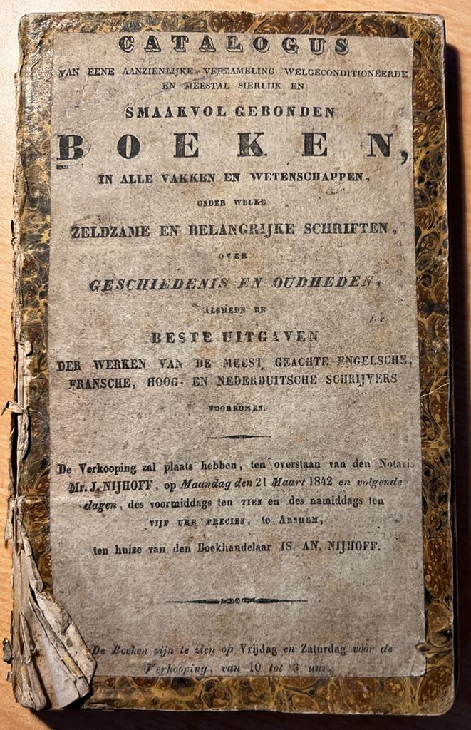 [Sale catalogue The Hague 1842] Catalogus van eene aanzienlijke verzameling welgeconditioneerde en meestal sierlijk en smaakvol gebonden boeken in alle vakken en wetenschappen, Nijhoff 1842, 74 pp.