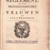 [Pamphlet, Veluwe, 1733] Reglement, op het prothocolhouden van Veluwen en Veluwensoom, by Herdrik van Goor, t’ Arnhem, 1733, Gelderland, 15 pp.