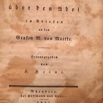 Kahldorf über den Adel, in Briefen an den Grafen M. von Moltke. Nürnberg 1831, 152 p. (no binding, with waterstains).