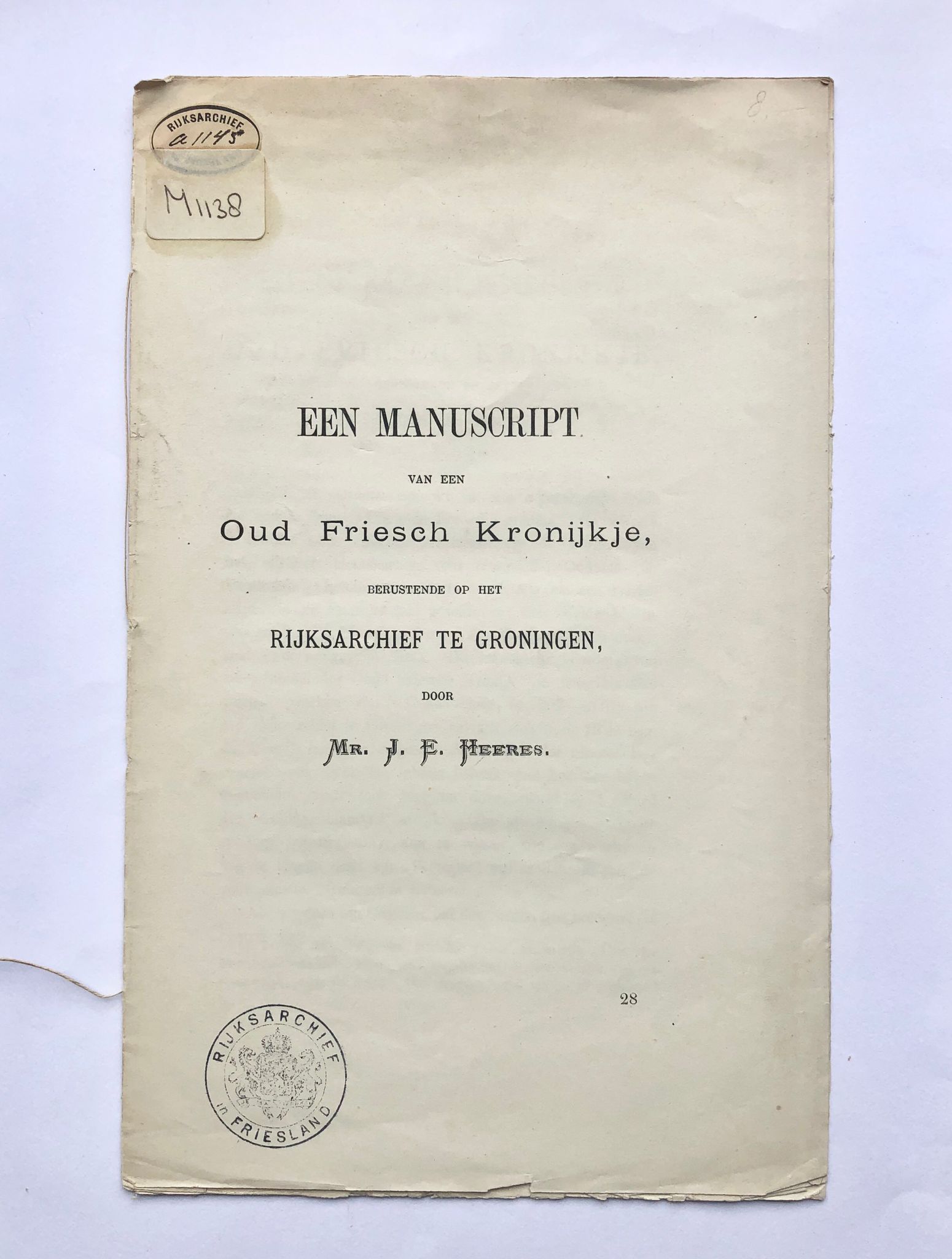 [Friesland, 1885] Een manuscript van een Oud Friesch Kronijkje, berustende op het Rijksarchief te Groningen, 1885, p. 440 - 448.