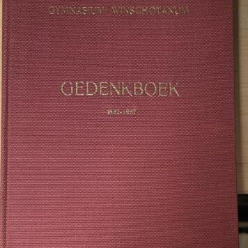 Gymnasium Winschotanum. Gedenkboek bij het 125-jarig jubileum 1832-1957. Geb., geïll., 140 p.