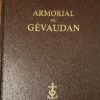 [Facsimile heraldry 1979] Armorial du Gévaudan. Facsimilé-reprint Marseille 1979, naar de uitgave Lyon 1929. Geb., 953 p. Met 19 p. met wapenafbeeldingen.