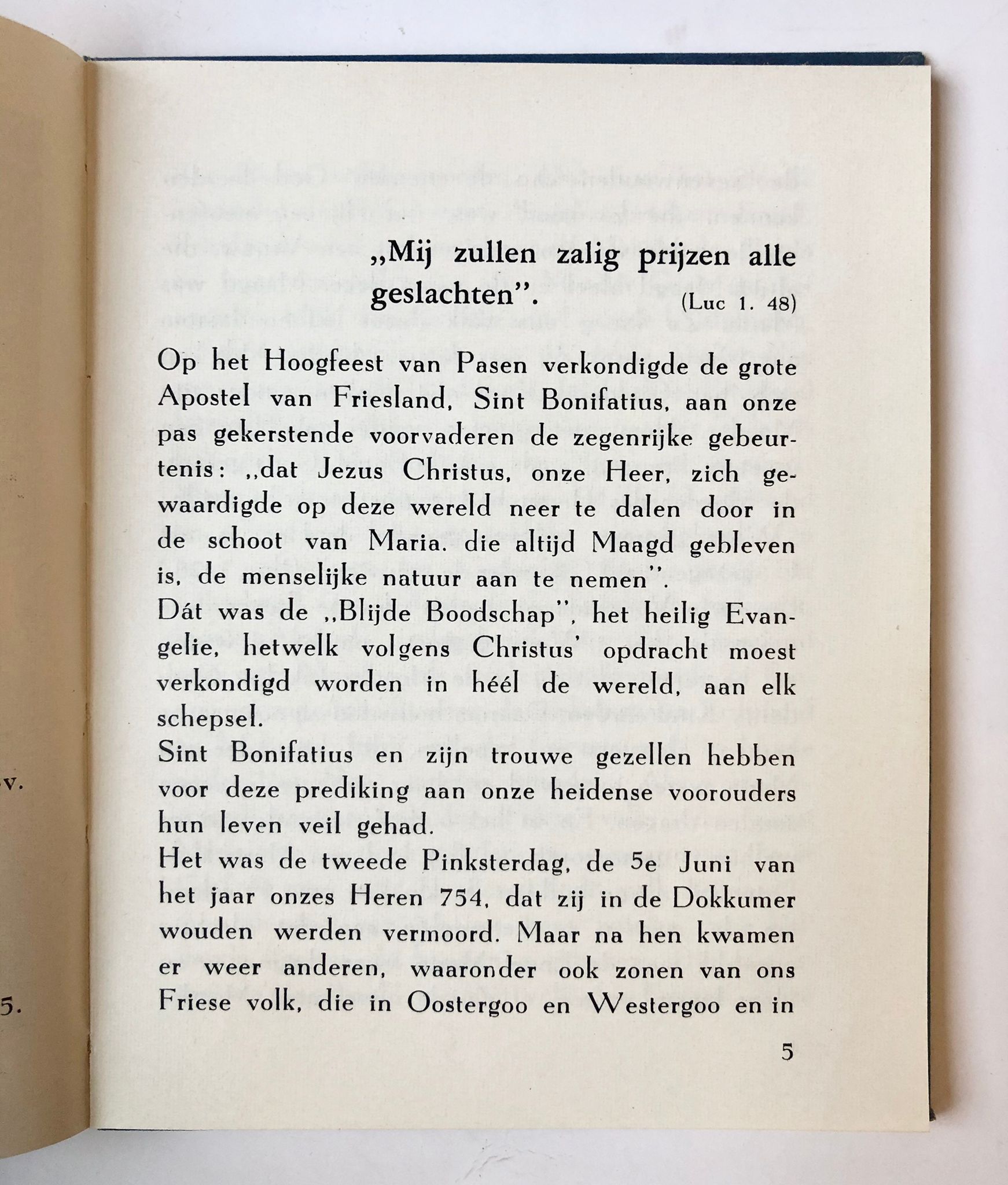 [Friesland] De Friese lieve vrouw, onze lieve vrouw van Sevenwouden, “Het witte boekhuyis”, Het witte Boekhuis, Bolsward, [before 1973], 68 pp, numbered copy.