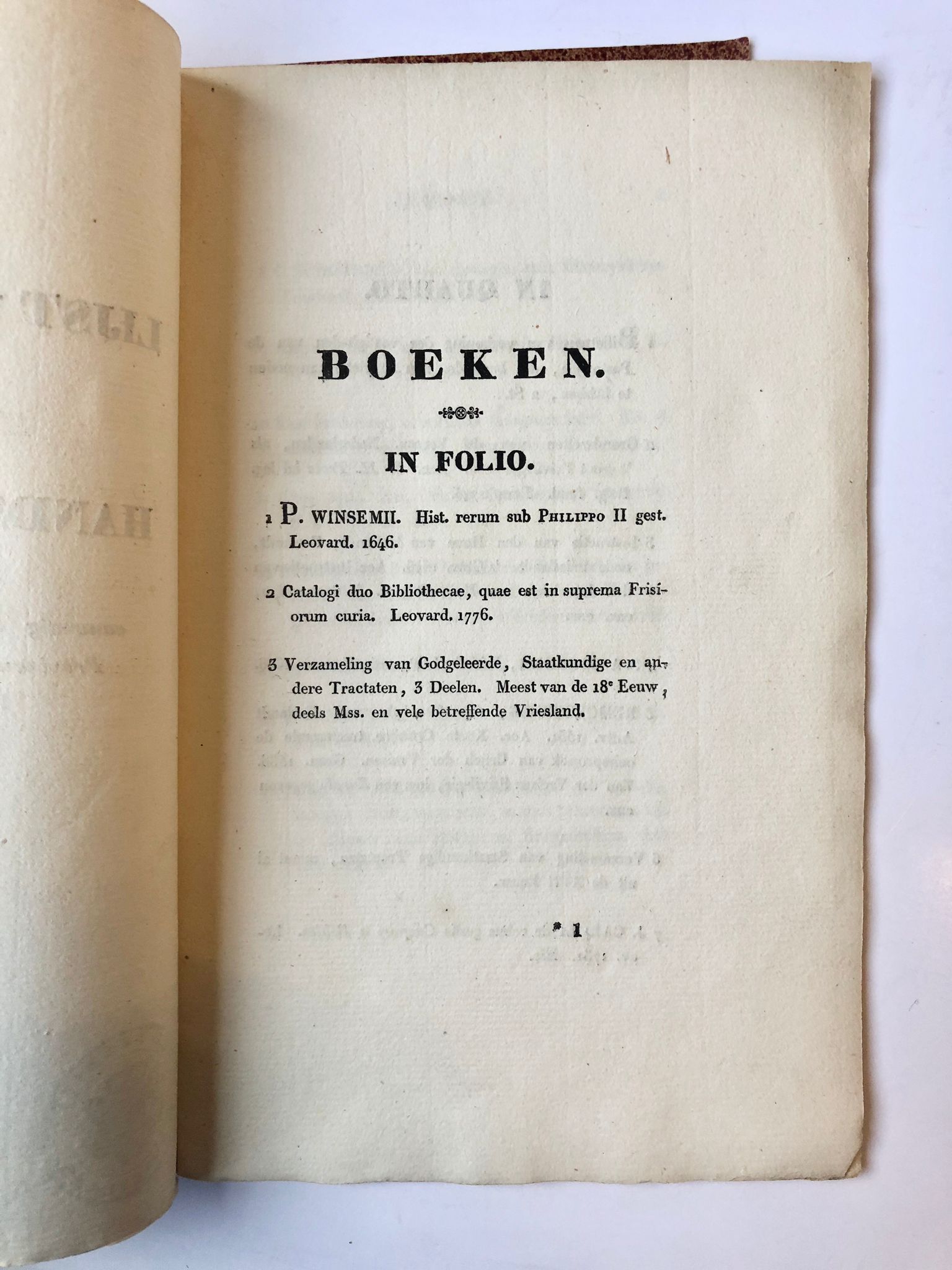 [Friesland, ca 1836] Lijst van boeken en handschriften aanwezig in het Archief van het Provinciaal Gouvernement van Vriesland, [Leeuwarden?, ca 1836], 15 pp.