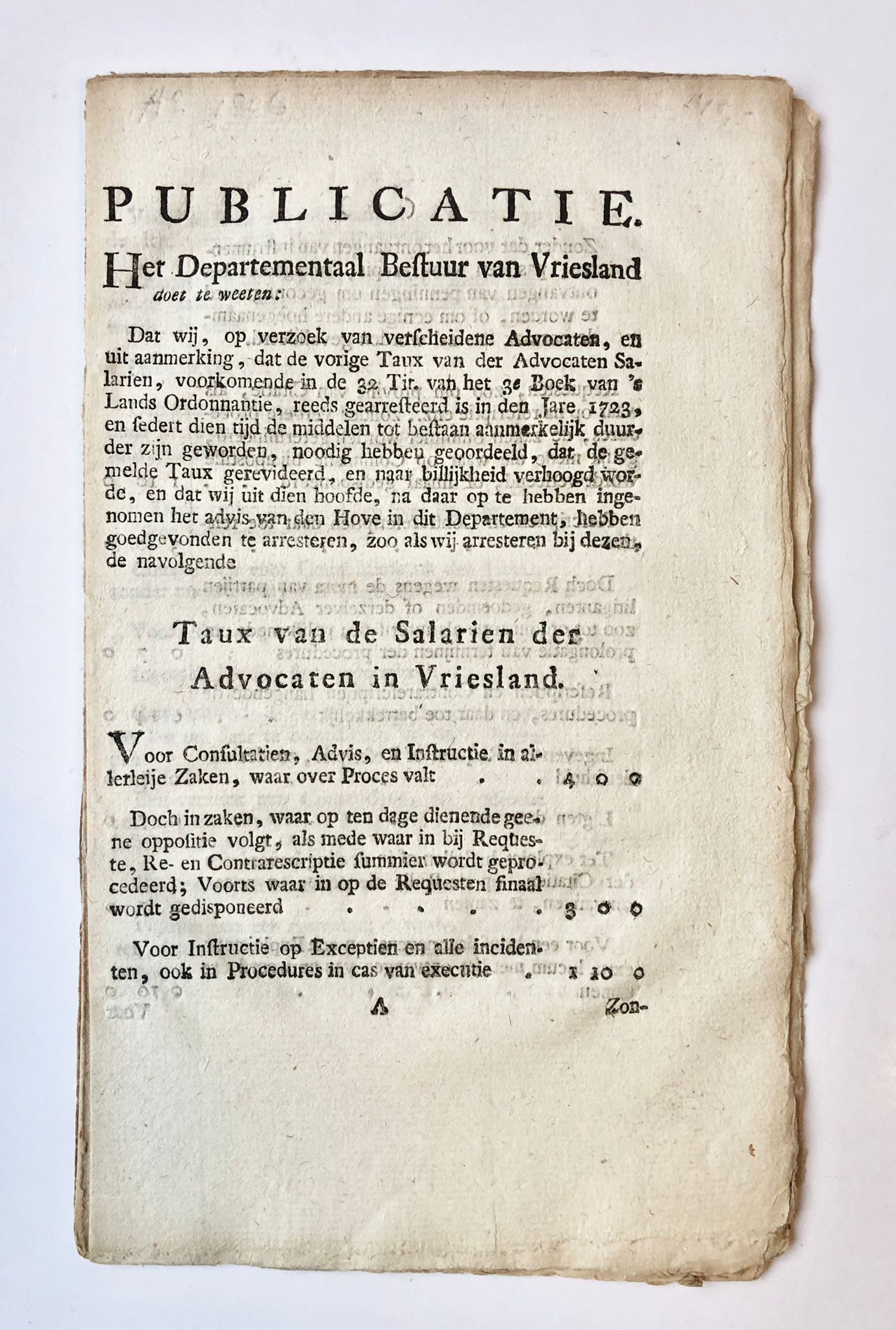 [Friesland 1806, Fee lawyers, tarieven advocaten] Publicatie. Het Departementaal bestuur van Vriesland doet te weten: (...) [betreffende] Taux van de Salarien der advocaten in Vriesland, Leeuwarden [s.n.][1806], 13 pp. 13 pp.