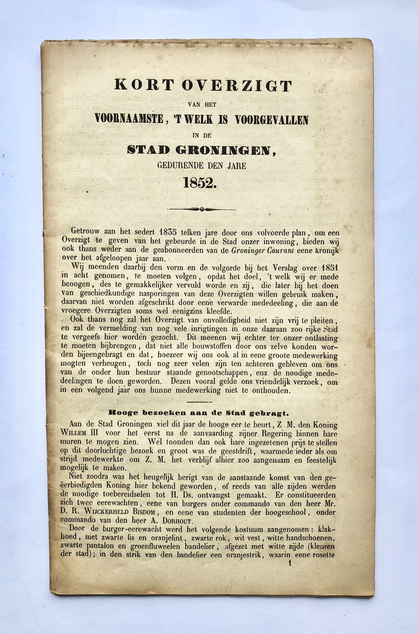 [Groningen, magazine, 1852] Kort overzigt van het voornaamste, ’t welk is voorgevallen in de stad Groningen, gedurende den Jare 1852, bij de Erven C. M. van Bolhuis Hoitsema, Te Groningen, 40 pp.