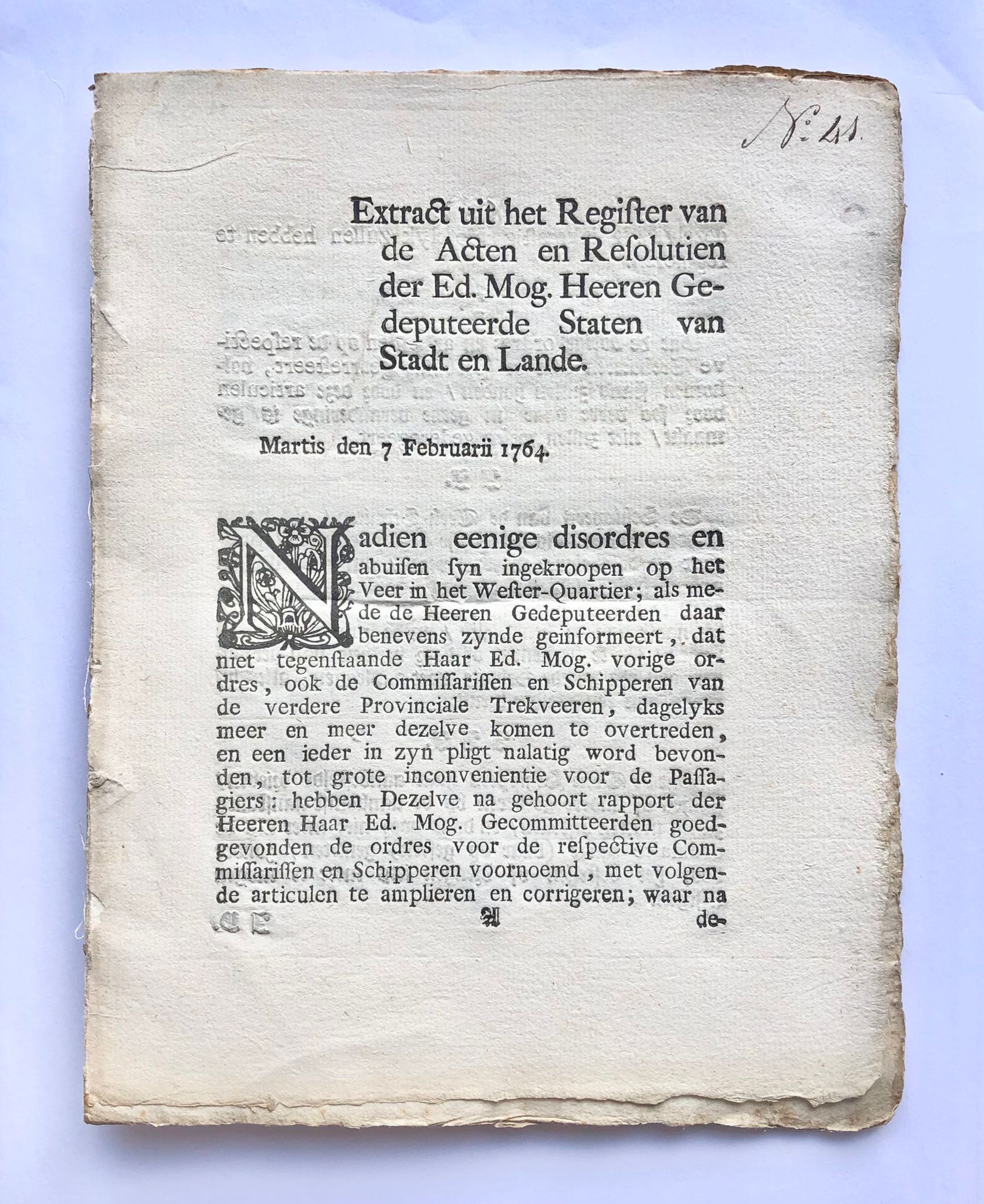 [Groningen, 1764] Extract uit het Register van de Acten en Resolutien der Ed. Mog. Heeren Gedeputeerde Staten Stadt en Lande, Martis den 7 Februarii 1764, No. 41, [1764], 7 pp.