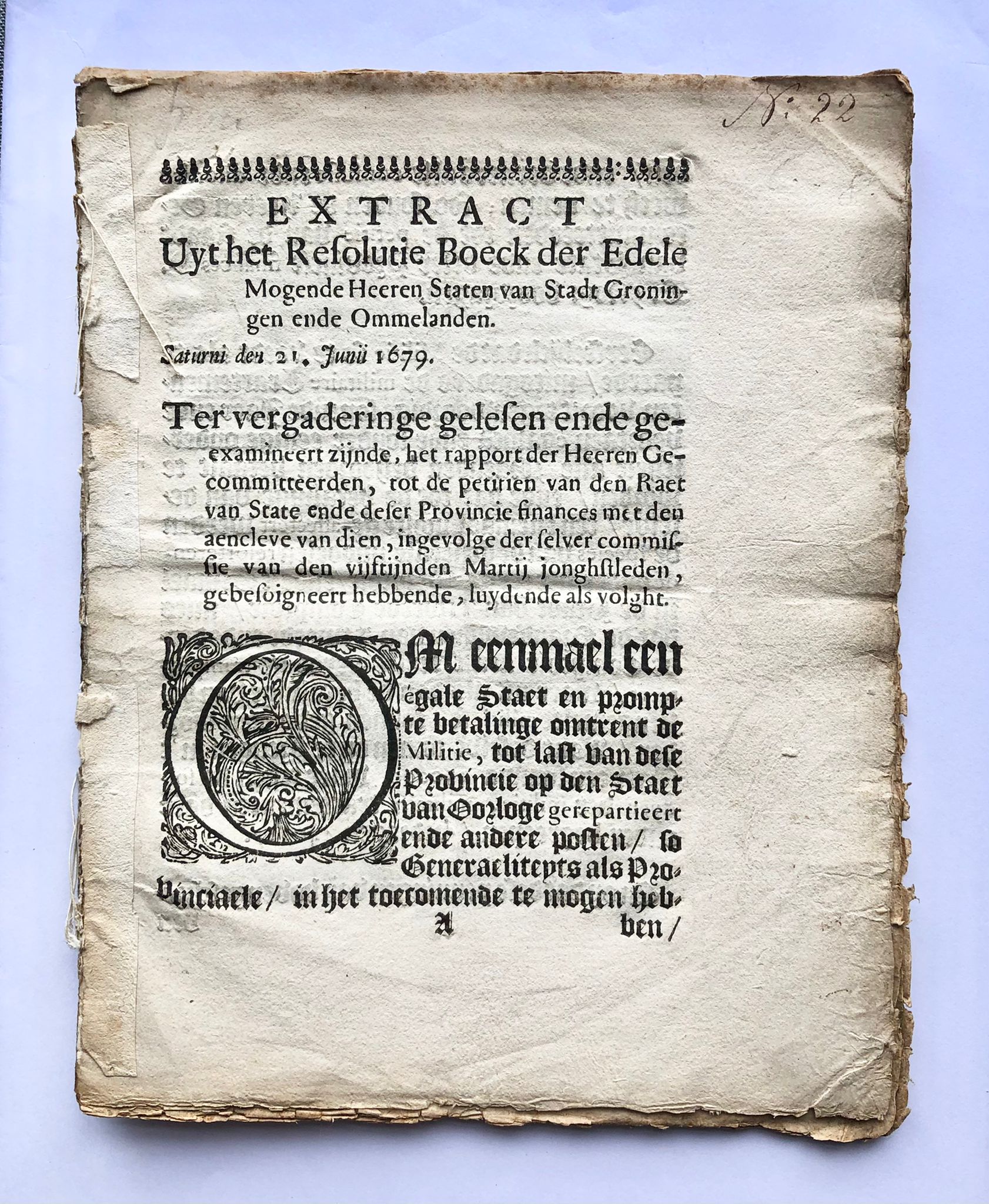 [Groningen, [1679]] Extract Uyt het Resolutie Boeck der Edele Mogende Heeren Staten van Stadt Groningen ende Ommelanden, Saturni den 21. Junii 1679, No. 22, [s.l., s.n. [1679], 18 pp.
