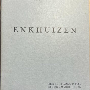 Noordhollandsche Gemeentezegels. Serie-uitgave. Heiloo: P.A. de Lange, 1934-. Deel 2. Enkhuizen. Heiloo 1934, geïll., 17 p.