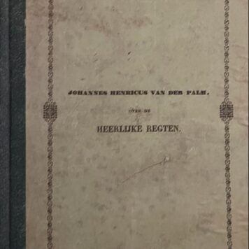 Twee rapporten van den Raad van Binnenlandsche Zaken aan het staatsbewind der Bataafsche Republiek over de heerlijke regten (heerlijke rechten). 's-Gravenhage 1842, 76 p. Gebonden