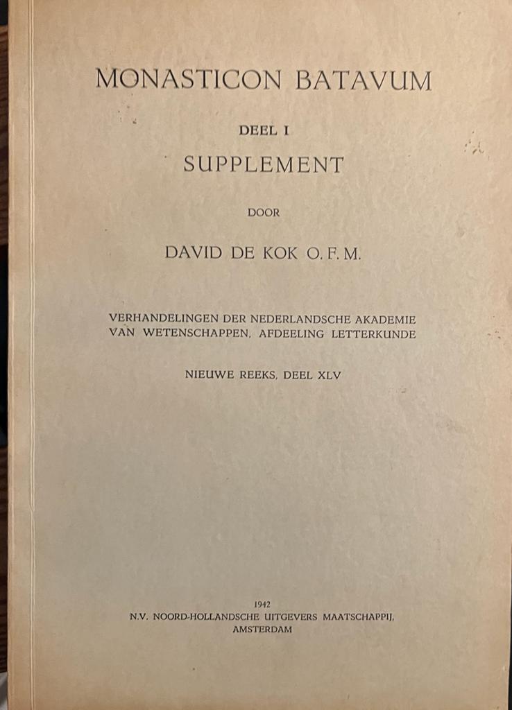 Monasticon Batavum. 3 dln. + suppl. Amsterdam 1941-1942. Geb.; 214, 236, 144, 181 p. Gebonden in twee halflinnen banden. Goed exemplaar.