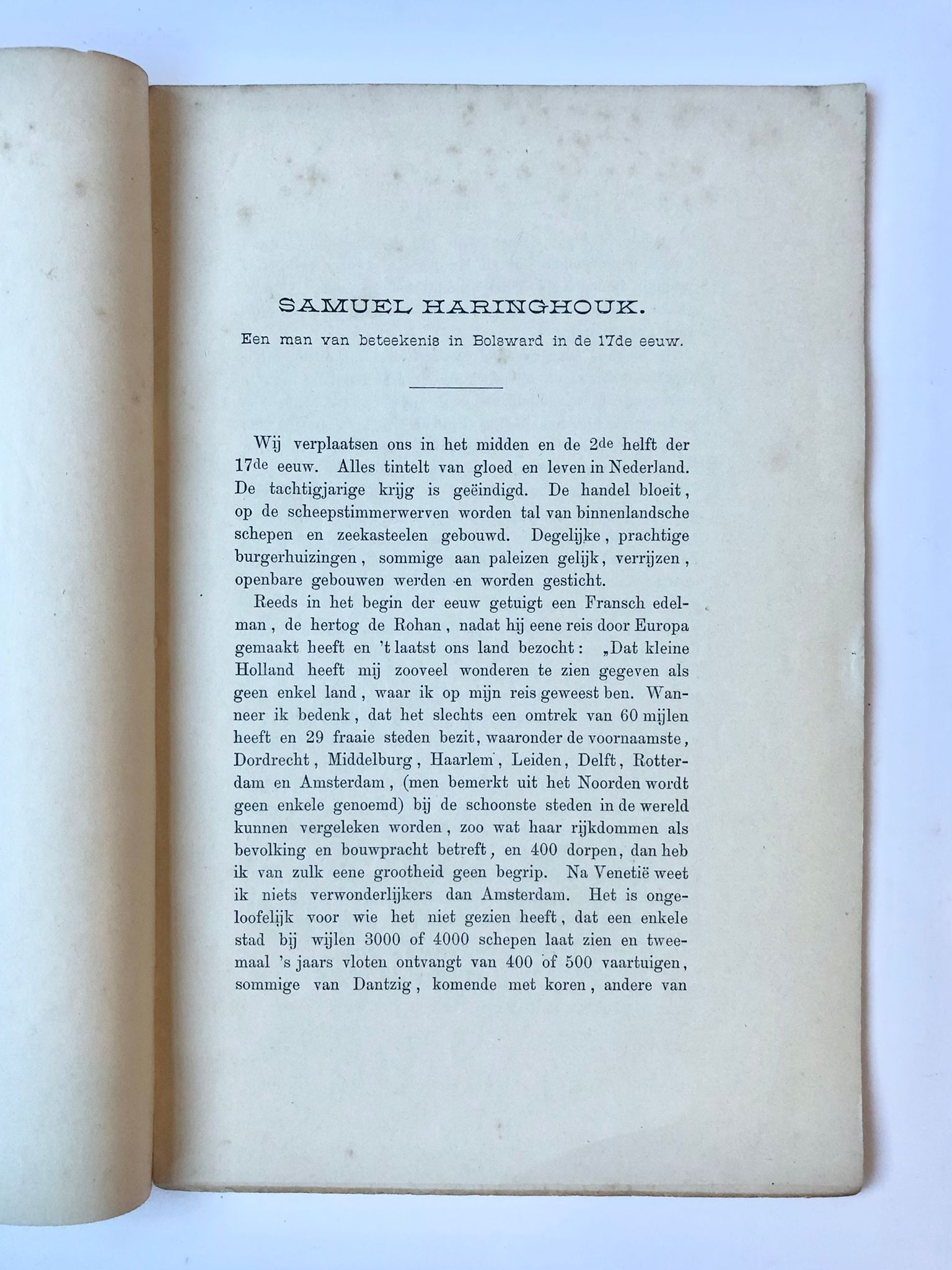 [Bolsward] Samuel Haringhouk. Een man van beteekenis in Bolsward, in de 17e Eeuw, Bolsward, 72 pp.