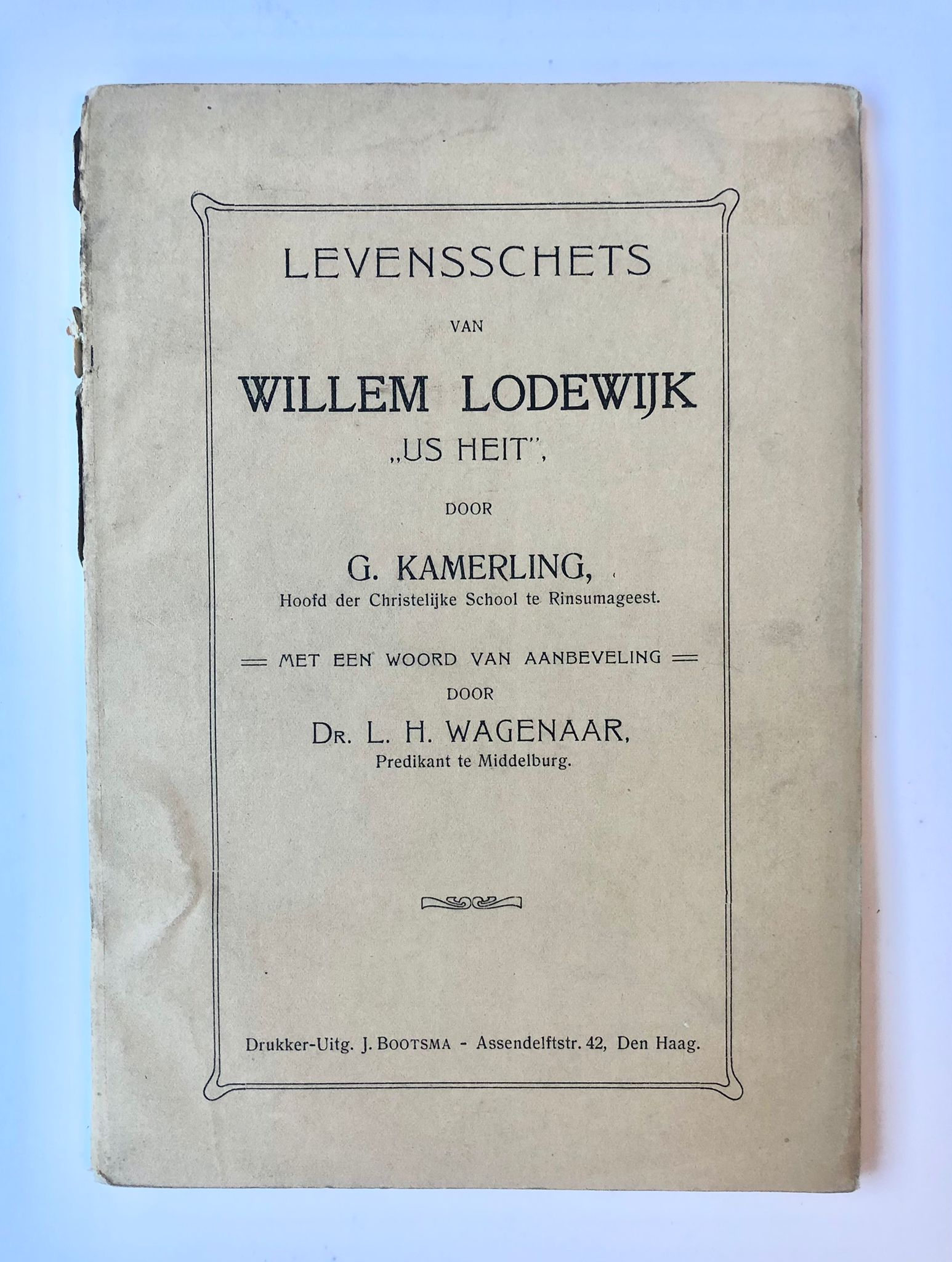 [Nassau, [1907]] Levensschets van Willem Lodewijk ,,Us Heit”, door G. Kamerling, met een woord van aanbeveling door L. H. Wagenaar, bij J. Bootsma, Den Haag, 1907, 40 pp.