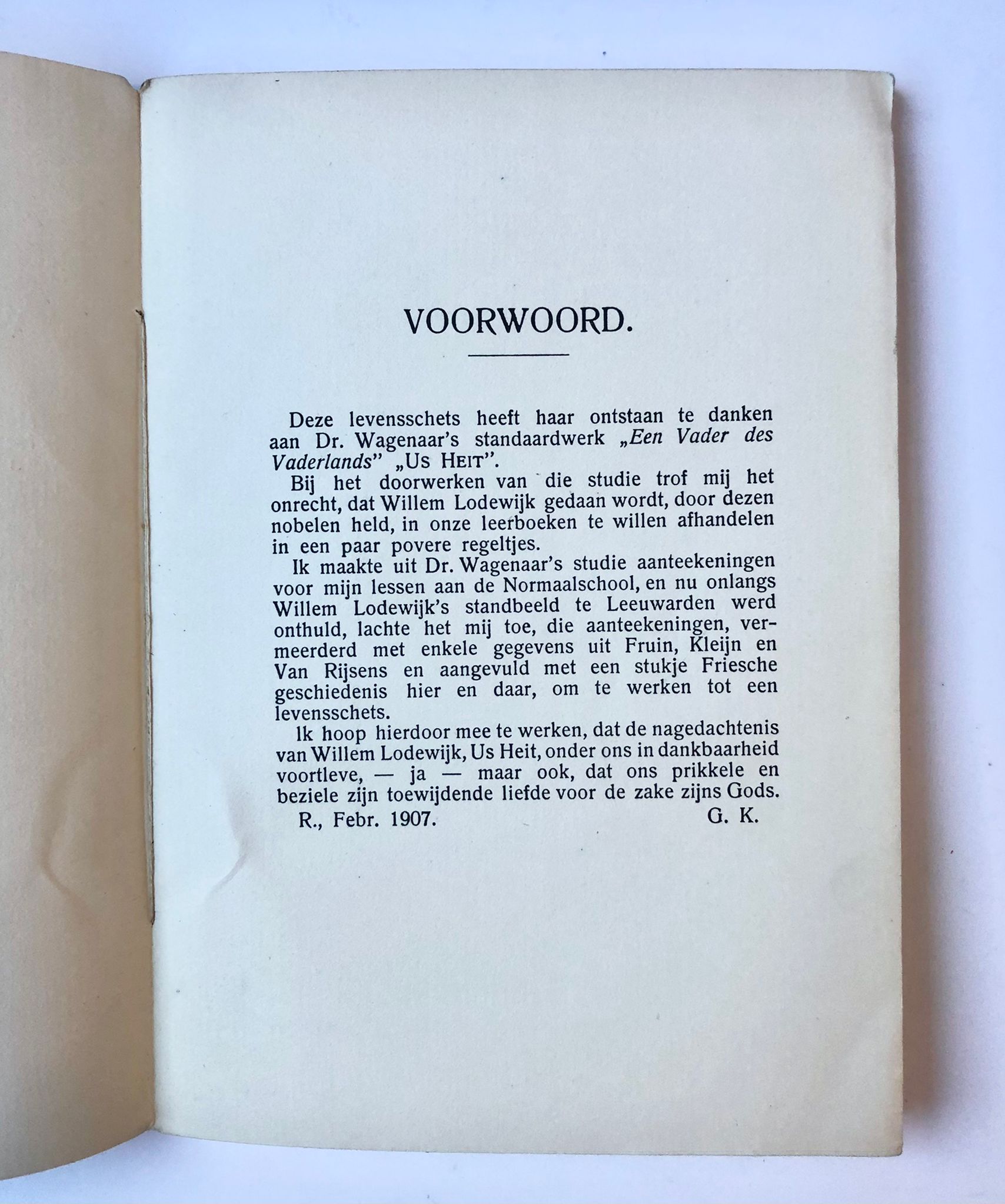 [Nassau, [1907]] Levensschets van Willem Lodewijk ,,Us Heit”, door G. Kamerling, met een woord van aanbeveling door L. H. Wagenaar, bij J. Bootsma, Den Haag, 1907, 40 pp.