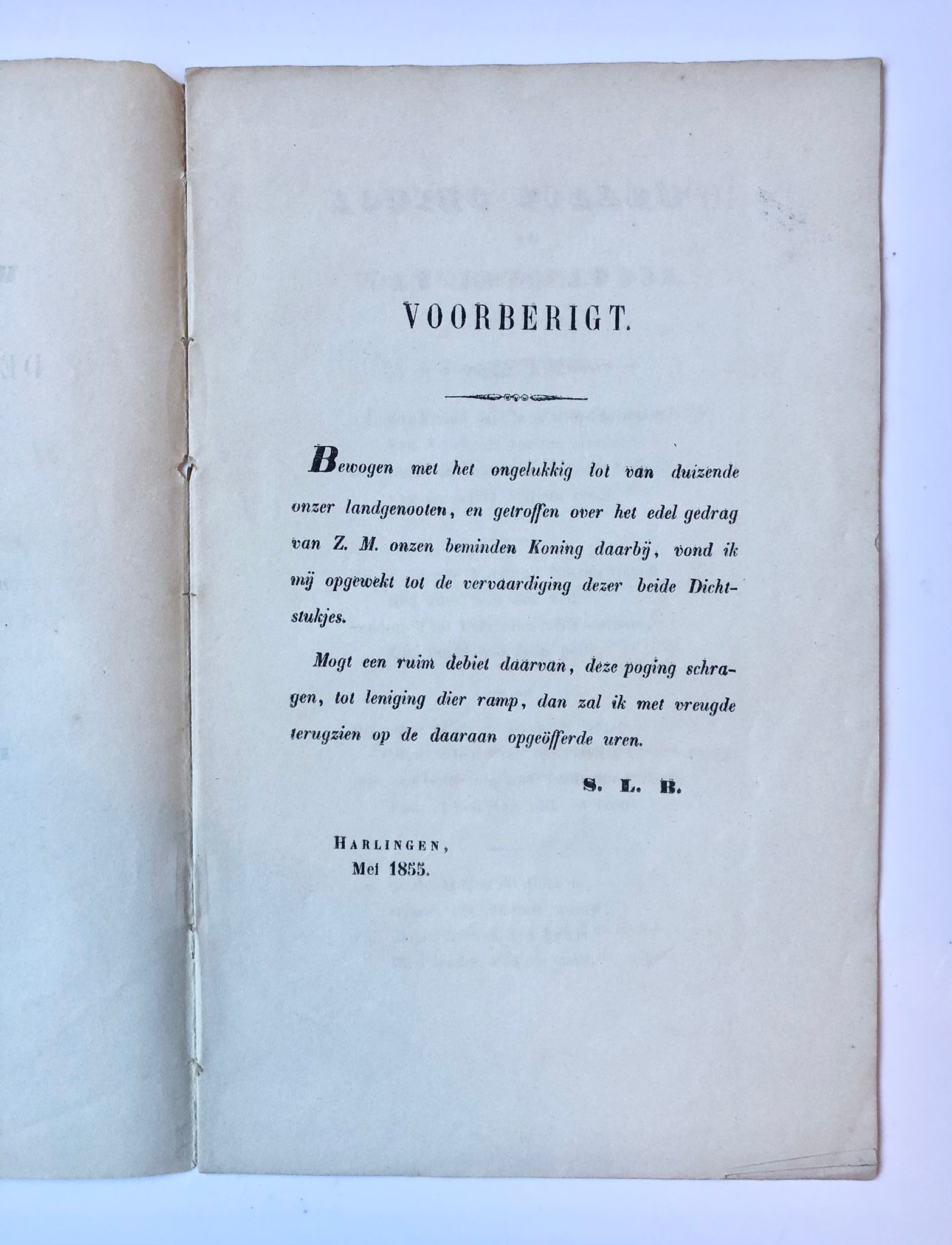 [Harlingen, poetry, [1855]] Koning Willem III bij den watersnood van 1855, en de watersnood van 1855 in Nederland; twee dichtstukjes; door S. L. Brug, te Harlingen, ten voordeele der ongelukkigen door die overstrooming, bij S. Houtsma, Te Harlingen [1855], 15 pp.