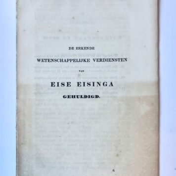 [Friesland] De erkende wetenschappelijke verdiensten van Eise Eisinga gehuldigd, p. 84-101. Firstly published in: J.W. Crane, Letter- en geschiedkundige verzameling van eenige biographische bijdragen en berigten, 1841.