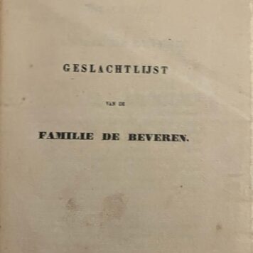 Geslachtlijst van de familie De Beveren. Z.p. [1839], 15 p.