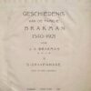 Geschiedenis van de familie Brakman 1540-1921. Breskens 1922, 177 p., met tabellen. Exemplaar met register in handschrift (door Van der Poest Clement) en losse kaart van de Wulpenpolder in 1773 (blauwdruk), geb.