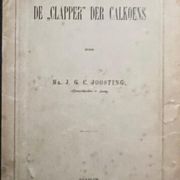 [Original edition 1902] De `clapper' der Calkoens. Haarlem 1902, 24 p., geb. (los in band).