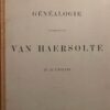 Généalogie van het geslacht Van Haersolte in 30 tabellen. [Zwolle 1881], 134 p., geb. Oud-Hollands papier.