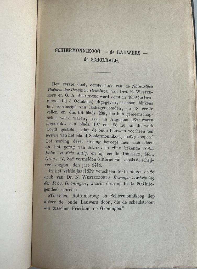 Schiermonnikoog - De Lauwers-de Scholbalg door Mr. W.W. Buma Lid van het Friesch Genootschap van Geschied-, Oudheid- en Taalkunde, October 1872, 70 pp. Illustrated.