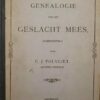 Genealogie van het geslacht Mees. Amsterdam 1882, 84 p.