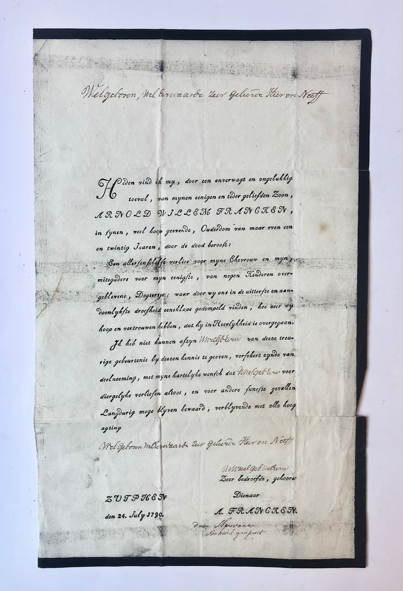 [Letter with death announcement 1790] Bericht betr. het overlijden van Arnold Willem Francken, 21 jaar oud, zoon van A. Francken, d.d. Zutphen 24-7-1790. Folio, 1 pag., deels gedrukt.