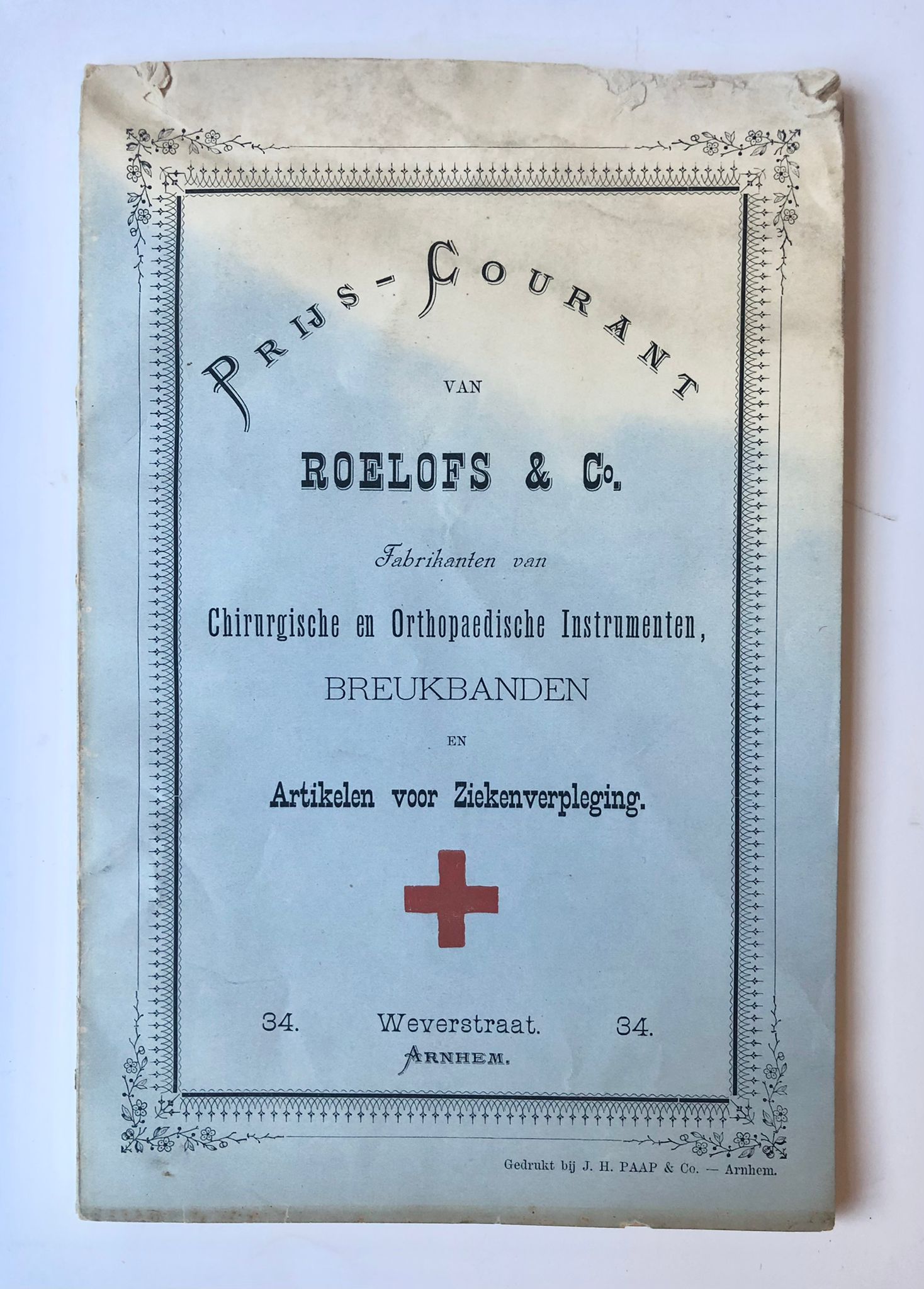 [Pricelist ca 1900, medical instruments] Prijs-courant van Roelofs en Co., fabrikanten van chirurgische en orthopaedische instrumenten, breukbanden en artikelen voor ziekenverpleging. Arnhem, [ca. 1900?], 30 pag., geillustreerd.