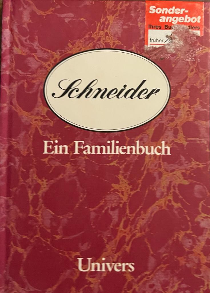 Schneider. Ein Familienbuch. Bielefeld 1984, 128 p., geb., geïll.