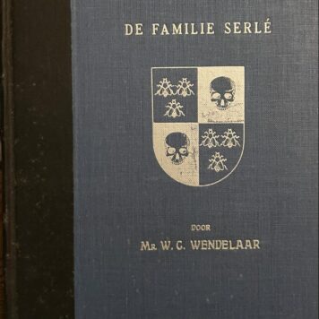 De familie Serlé. 's-Gravenhage 1948, 127 p., geb., geïll. (Onder meer met een wapenafbeelding in kleur.)