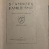 [Complete set, 2 volumes] Stamboek familie Smit, eerste deel: tekst. Koog a/d Zaan 1935, 280 p.; 2de deel: platen, Koog a/d Zaan 1924, 64 p., met ingeplakte foto's.
