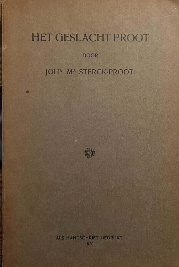 Het geslacht Proot. 's-Hertogenbosch 1920, 84 p., met tabellen, geïll.