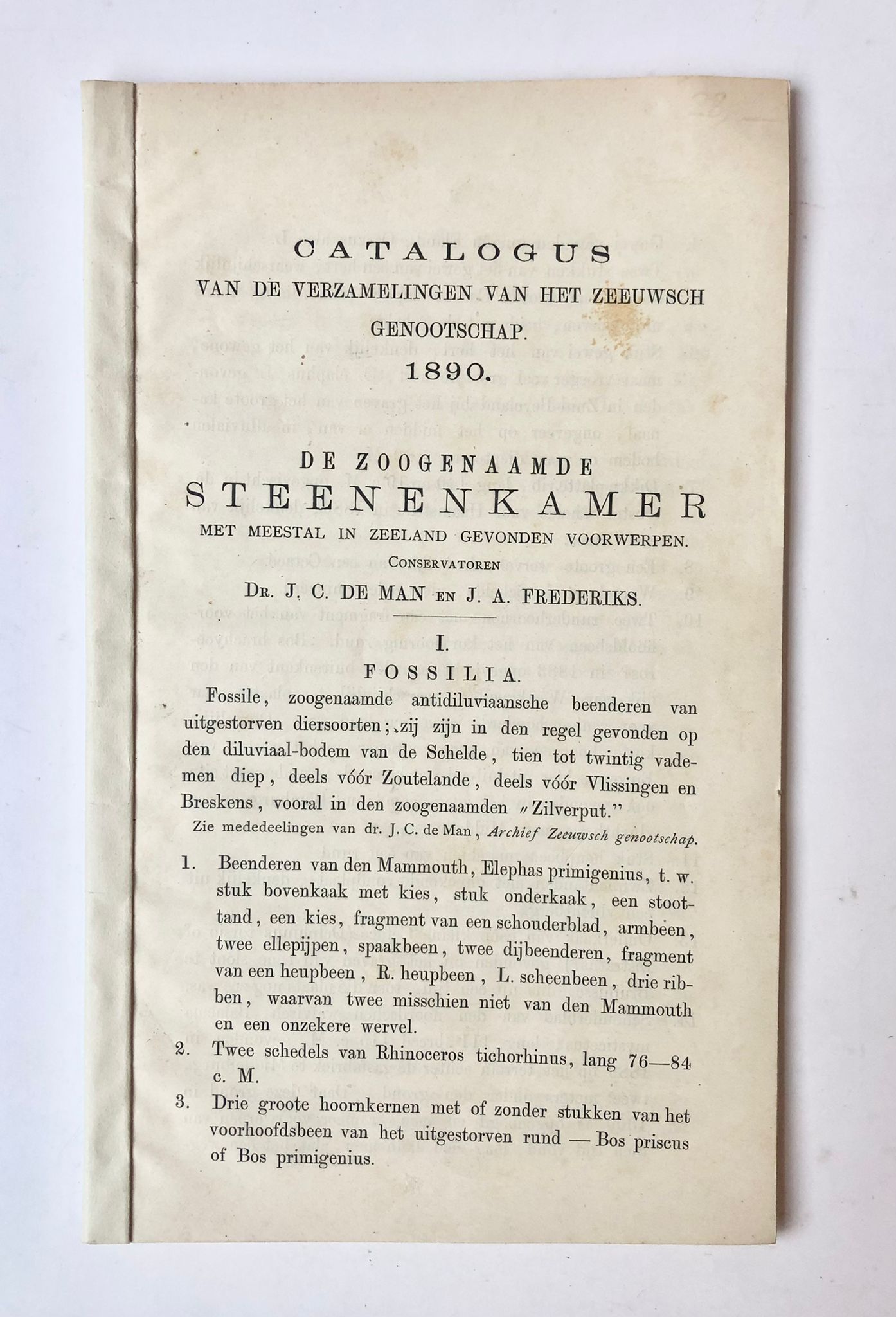 [Zeeland] Catalogus van de verzamelingen van het Zeeuwsch genootschap 1890, de zoogenaamde Steenenkamer met meestal in Zeeland gevonden voorwerpen, Dr. J. C. de Man en J. A. Frederiks, 64 pp.