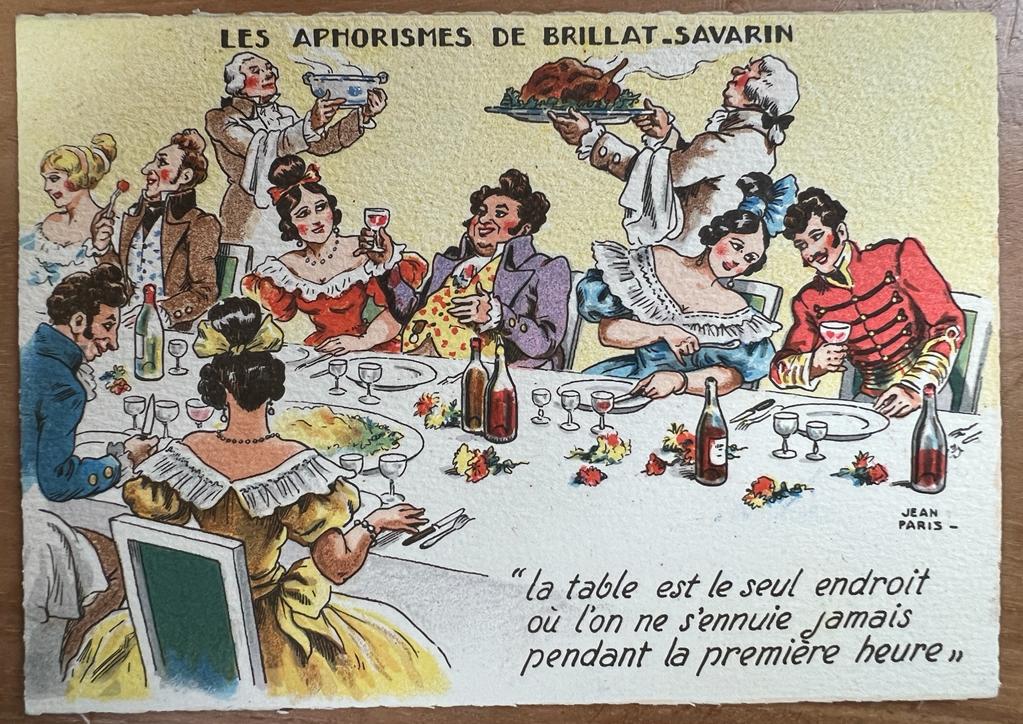[Vintage menu/postcard, ca 1950] Les Aphorismes de Brillat-Savarin by Jean Paris, 100 x 150 mm. Vintage chromo print. Première heure.