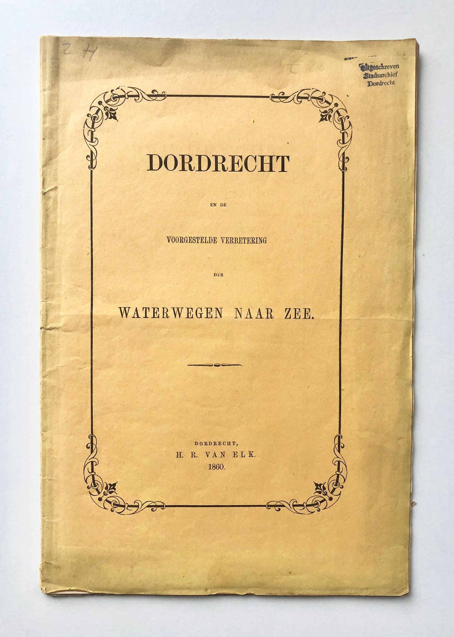 [Dordrecht, Zuid-Holland] Dordrecht en de voorgestelde verbetering der Waterwegen naar Zee, Door D. S. Dz. Den 3 December 1860, H. R. van Elk, Dordrecht, 1860, 29 pp.