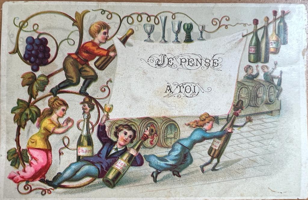 [Vintage card, wine, 20th century]Je pense a toi [scene with wine bottles and grapes, wine glasses], 1 p.