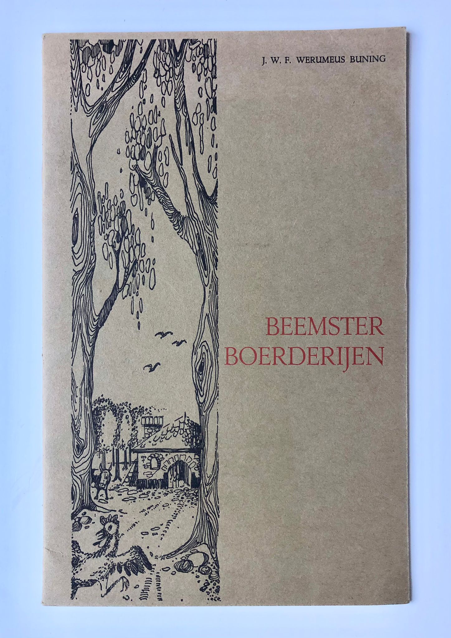 [Limited edition, farmhouses Beemster, 1962] Beemster Boerderijen, J. W. F. Werumeus Buning, Stadsacademie, Maastricht 1962, Gedrukt bij de C. V. Drukkerij v.h. Cl. Goffin (1 of 100 copies), 8 pp.
