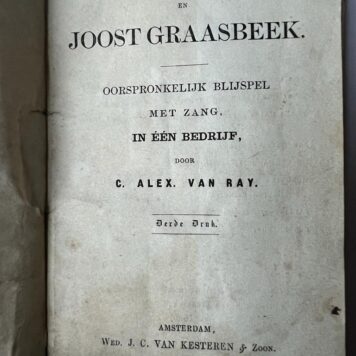 Adriaan Brouwer en Joost Graasbeek. Oorspronkelijk blijspel met zang, in één bedrijf. 3e druk. Amsterdam, Wed. J.C. van Kesteren & Zoon, 1863.