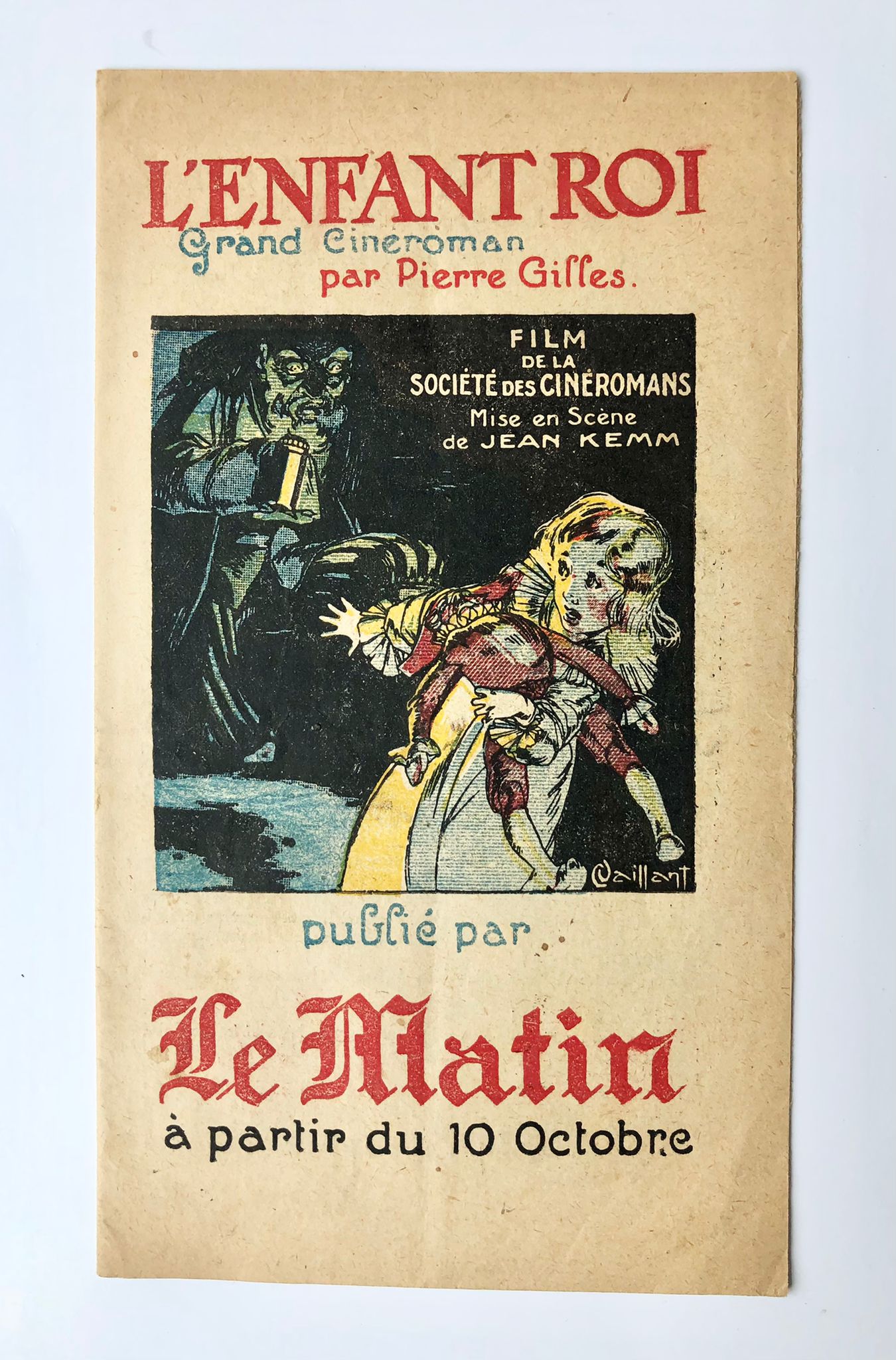 [Movie bulletin cineroman, 1923] Brochure for the movie L'enfant Roi by Jean Kemm, after the novel by P. Giffes, gedrukt, 12 pp. Illustrated 1923.