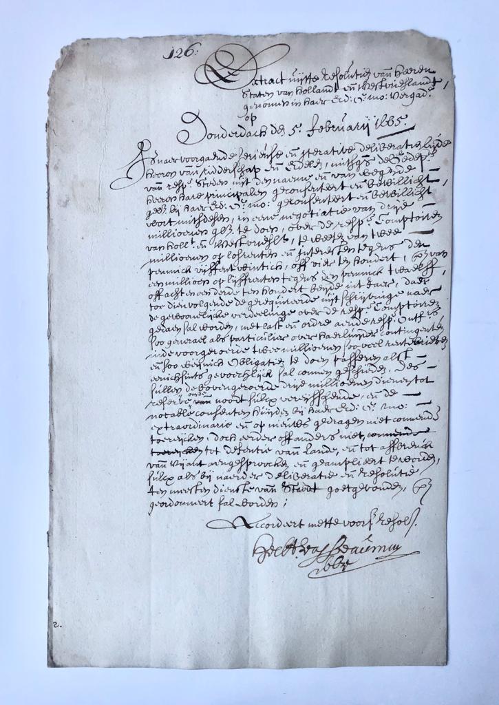 [Manuscript 1664 and 1665] Extracten uit resolutien Staten van Holland d.d. 15-11-1664 en 5-2-1665. Manuscript, folio, 2 pp. With autograph of Herb. van Beaumont.