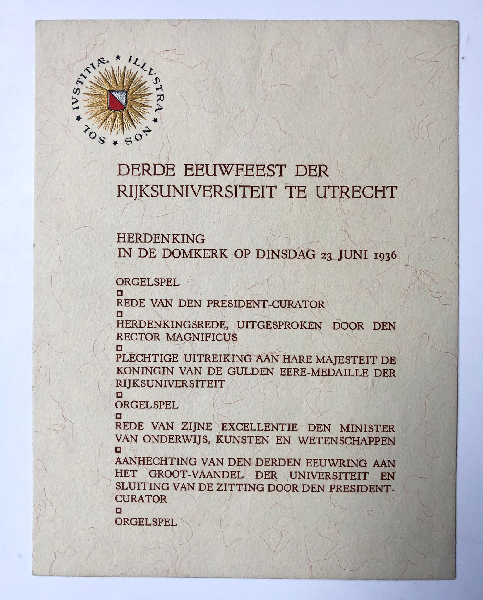 [University Utrecht, celebration, 1936] Programma en toegangsbewijs voor derde eeuwfeest Rijksuniversiteit Utrecht, 23-6-1936. Gedrukt, 3 pag.
