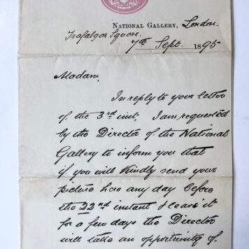 [Letter of curator Ambrose of National Gallery London, 1895] Letter of Geo. E. Ambrose d.d. Londen, National Gallery, 1895. Manuscript, 2 pp. To miss A. Cloesener about the expertise on a picture.