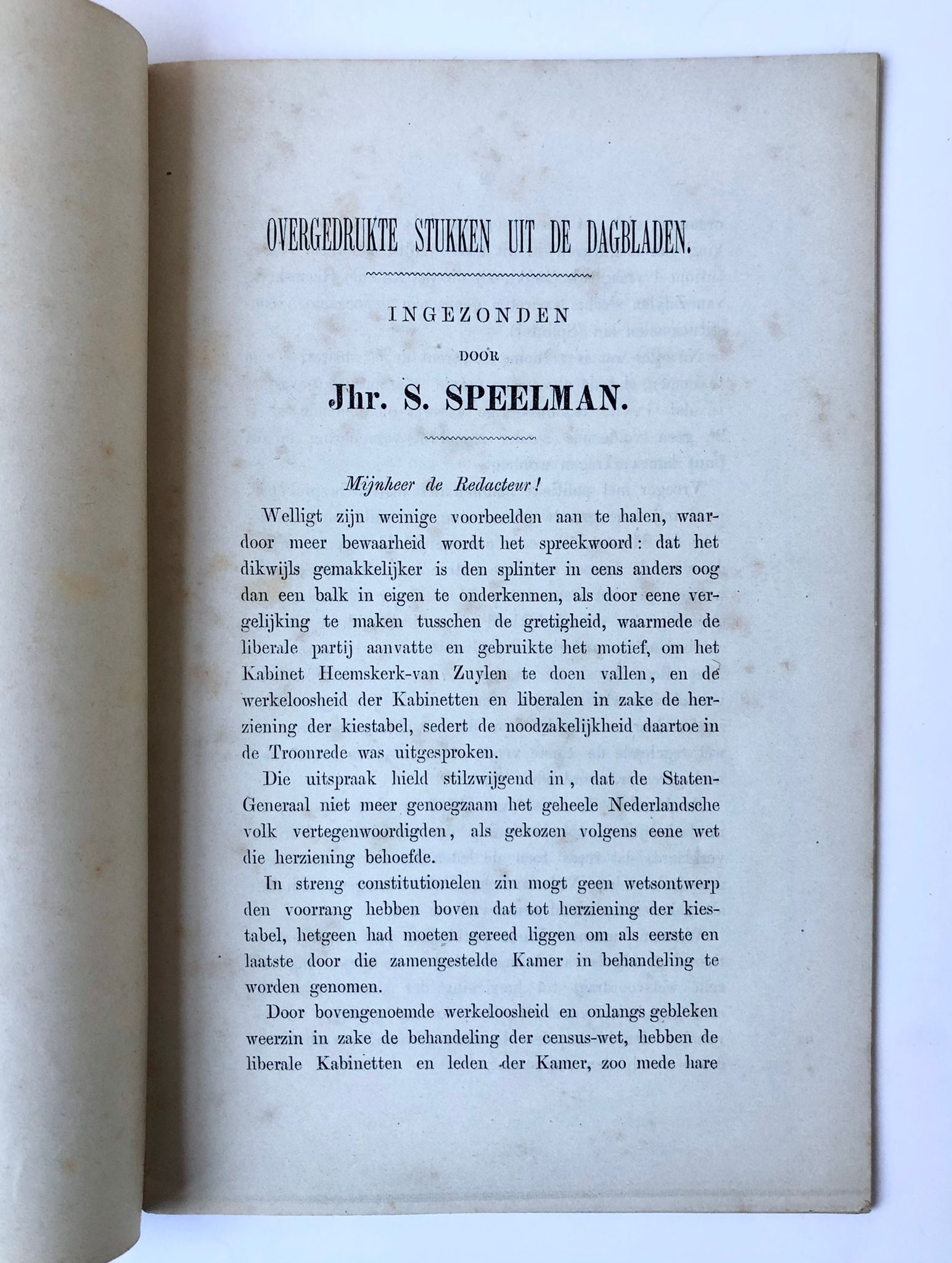  - [Political history, Speelman] Overgedrukte stukken uit de dagbladen, ingezonden door jhr. S. Speelman. Bundeltje ingezonden brieven, 1873-1878, 32 pag., gedrukt.