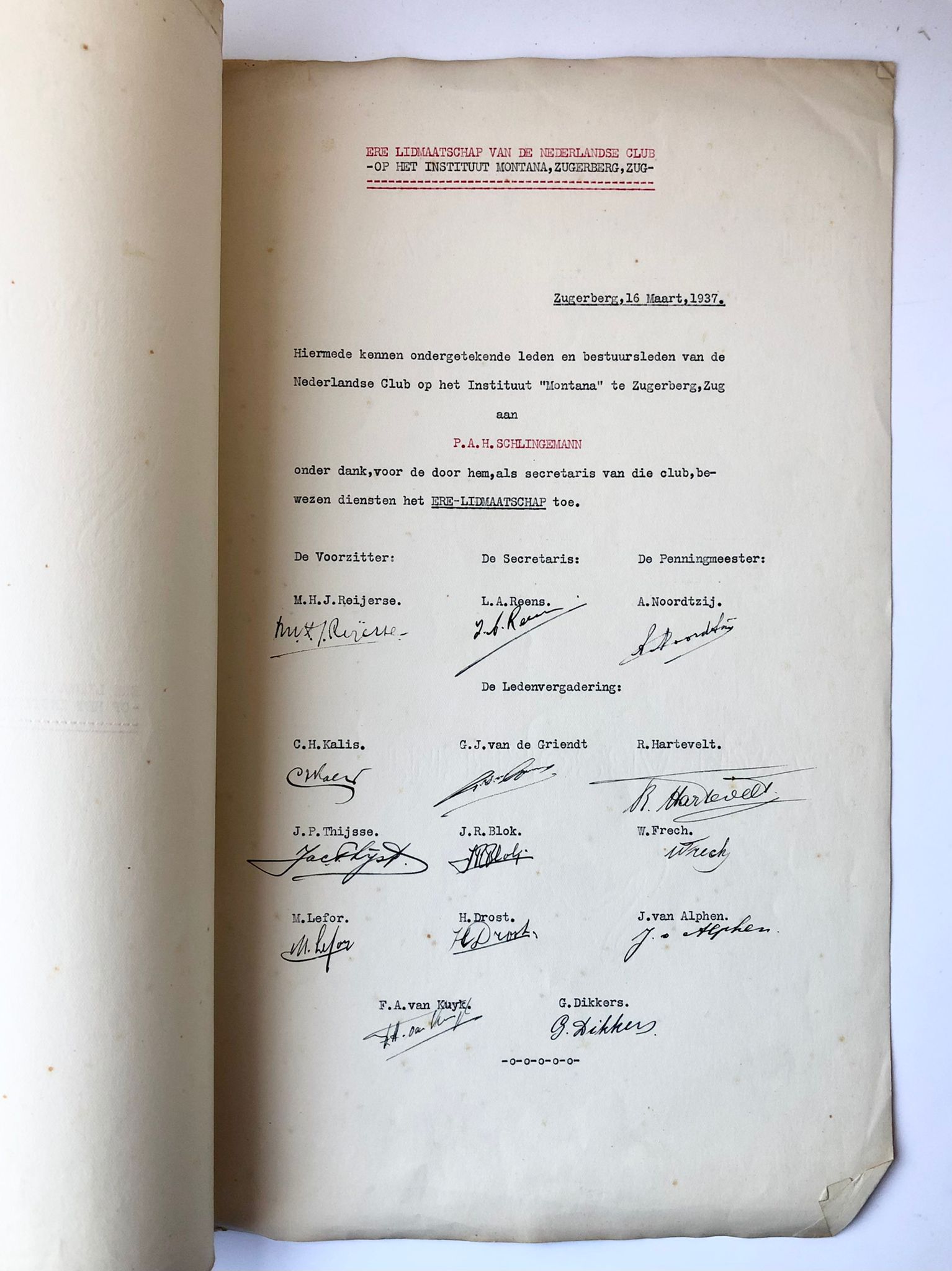 [Divers documents club instituut Montana, 1937] Diploma erelidmaatschap voor P.A.H. Schlingemann van de Nederlandse club op het Instituut Montana te Zugerberg, Zug. D.d. Zugerberg 1937. Getypt met handtekeningen van 14 (bestuurs)leden.