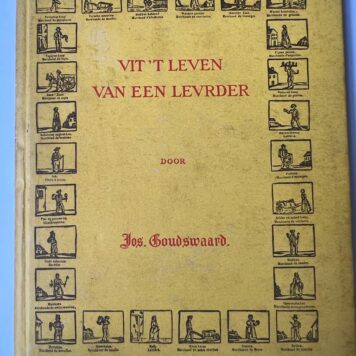 Uit 't leven van een leurder. Amsterdam 1915, 68 pp.