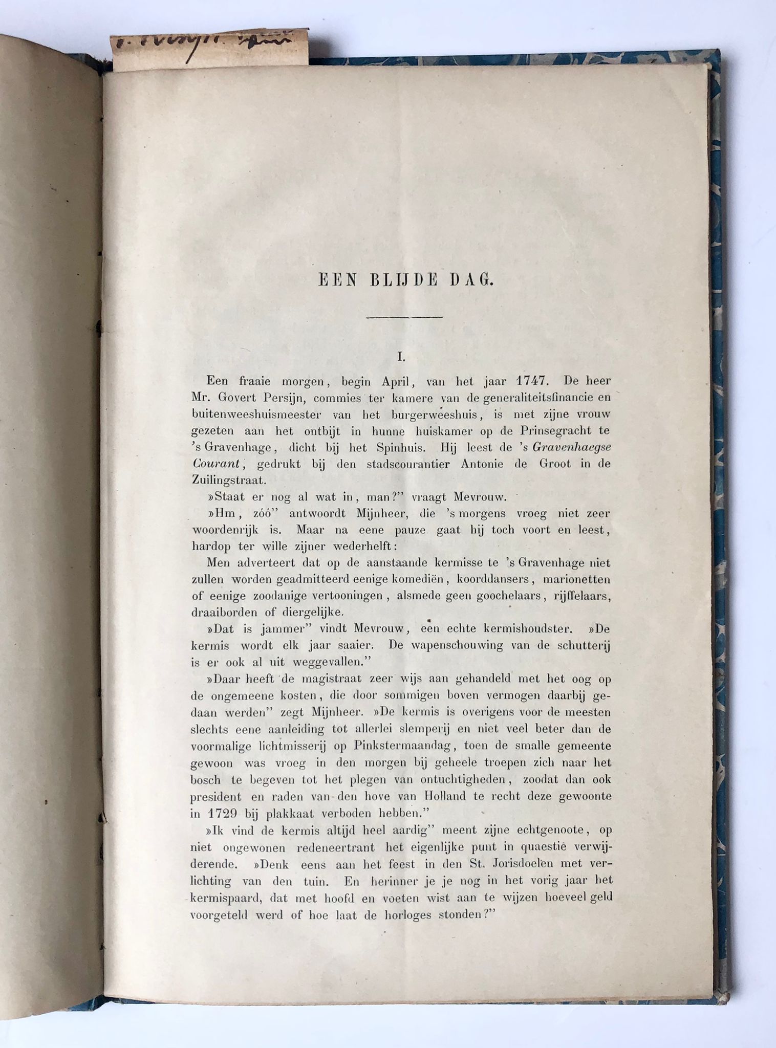 [History The Hague, 1894] Een blijde dag. 54 pp., printed (overdruk from De Tijdspiegel 1894). Decorated paper cardboard cover.