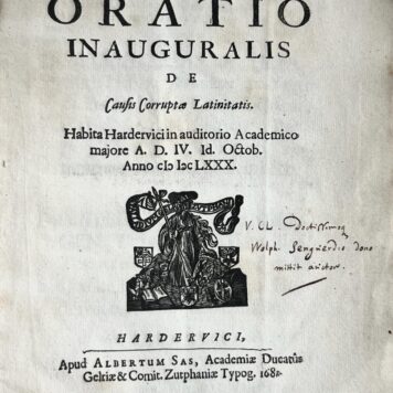 Oratio in auguralis de causis corruptae Latinitatis. Harderwijk Albertus Sas 1681