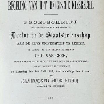 Eenige opmerkingen over de regeling van het Belgische kiesrecht [...] Leiden P. Somerwil 1883